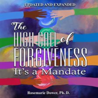 The_High_Call_of_Forgiveness__It_s_a_Mandate